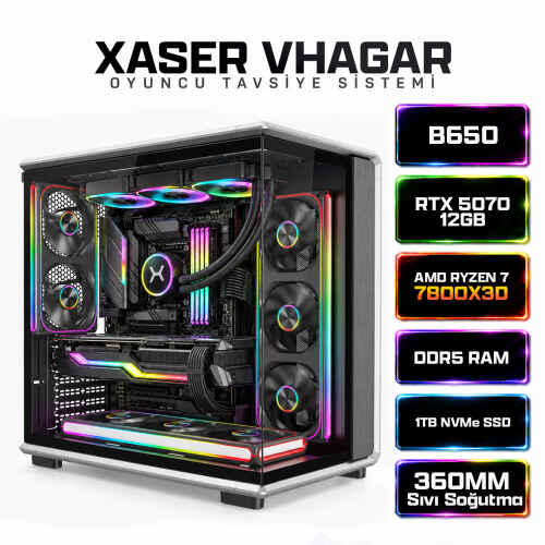 Xaser Vhagar X5 Ryzen 7 7800X3D 32GB Ram 1TB M.2 NVMe SSD 12GB RTX5070 Oyuncu Tavsiye Sistem - 1
